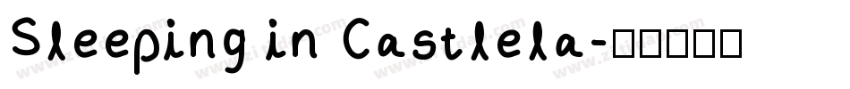 Sleeping in Castlela字体转换